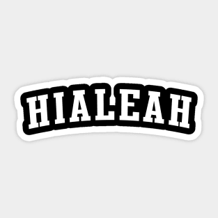 Hialeah Sticker